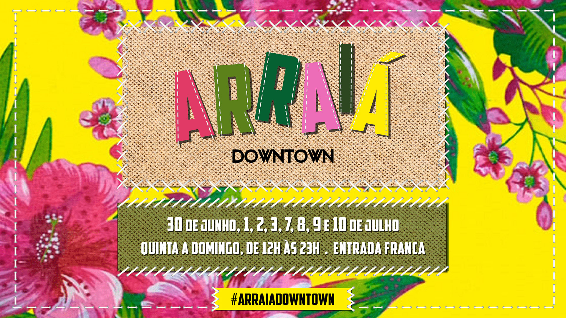 Arraiá Downtown
